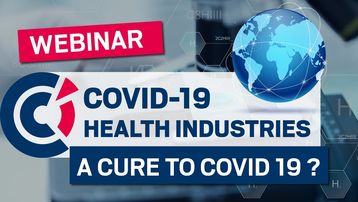 [Webinar] A cure to Covid-19 ? International Cooperation in Health Industries