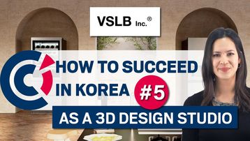 Succeed In Korea #5 as a 3D Design Studio : VSLB Inc. | A state-of-the-art 3D Creative Studio FKCCI